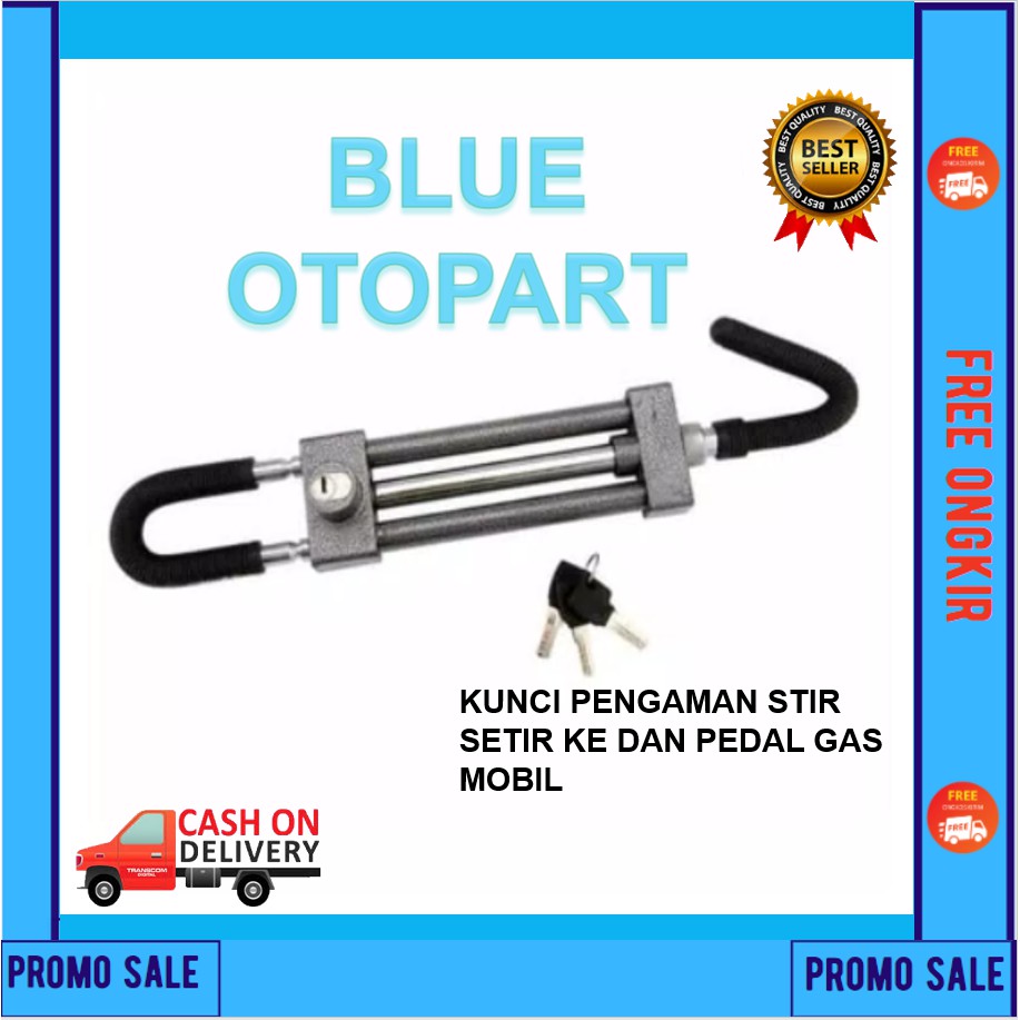 Kunci setir mobil / pengaman stir mobil / kunci stir mobil setir mobil / kunci pedal gas mobil