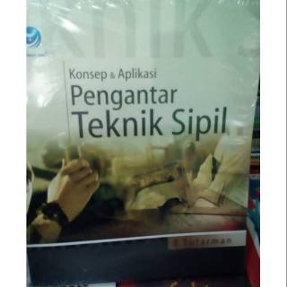 Jual Buku Konsep & Aplikasi Pengantar Teknik Sipil - E Sutarman - Andi ...