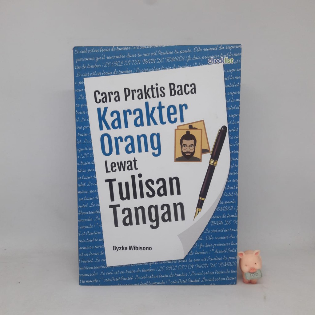 Cara Praktis Baca Karakter Orang Lewat Tulisan Tangan - Byzka Wibisono