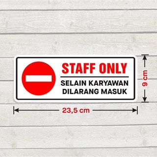 Jual Sticker Label Sign Staff Only Stiker Selain Karyawan Dilarang