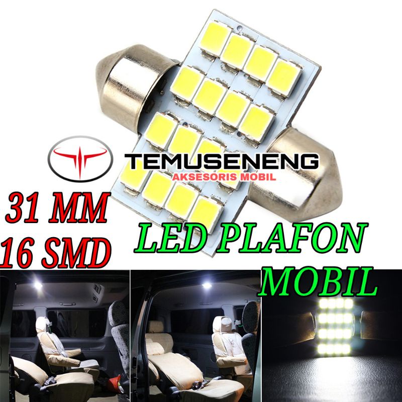 Lampu Led Plafon Mobil Feston 31Mm 16 Smd Led Kabin Interior 31 Mm