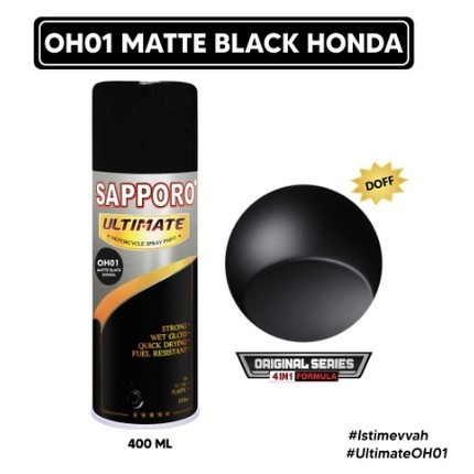 SAPPORO ULTIMATE ** OH01 MATTE BLACK HONDA ORIGINAL SERIES Hitam Doff Cat Semprot Pilox Pylox