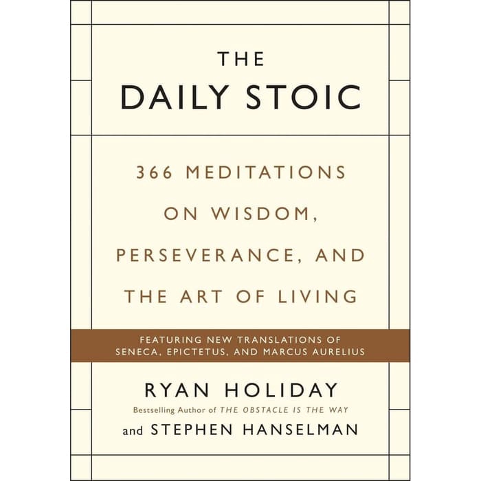 

Buku Ryan Holiday, Stephen Hanselman - The Daily Stoic - HARD COVER