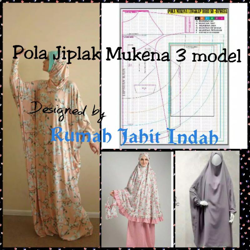 Pola baju pola jahit Pola MUKENA 3 MODEL ukuran lengkap