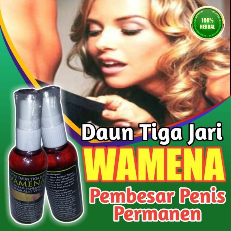Asli Minyak Wamena Daun Tiga Jari Pembesar Alat Vital Pria Pembesar Kelamin Laki Laki Pembesar Mr P