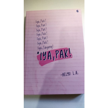 (Bekas) Novel Iya, Pak - Helyu L.A