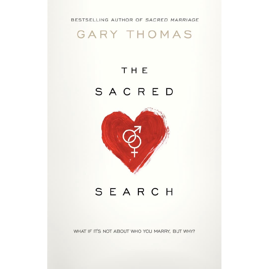 THE SACRED SEARCH (Gary Thomas)