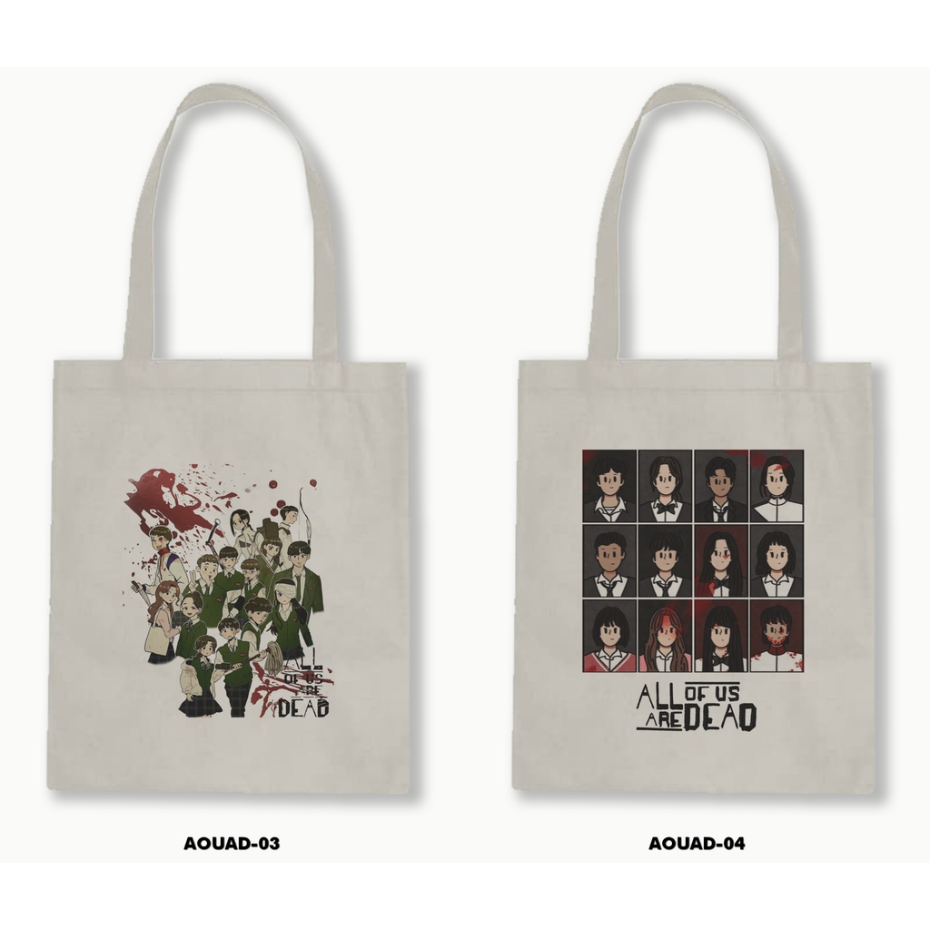 TOTE BAG  - ALL OF US ARE DEAD