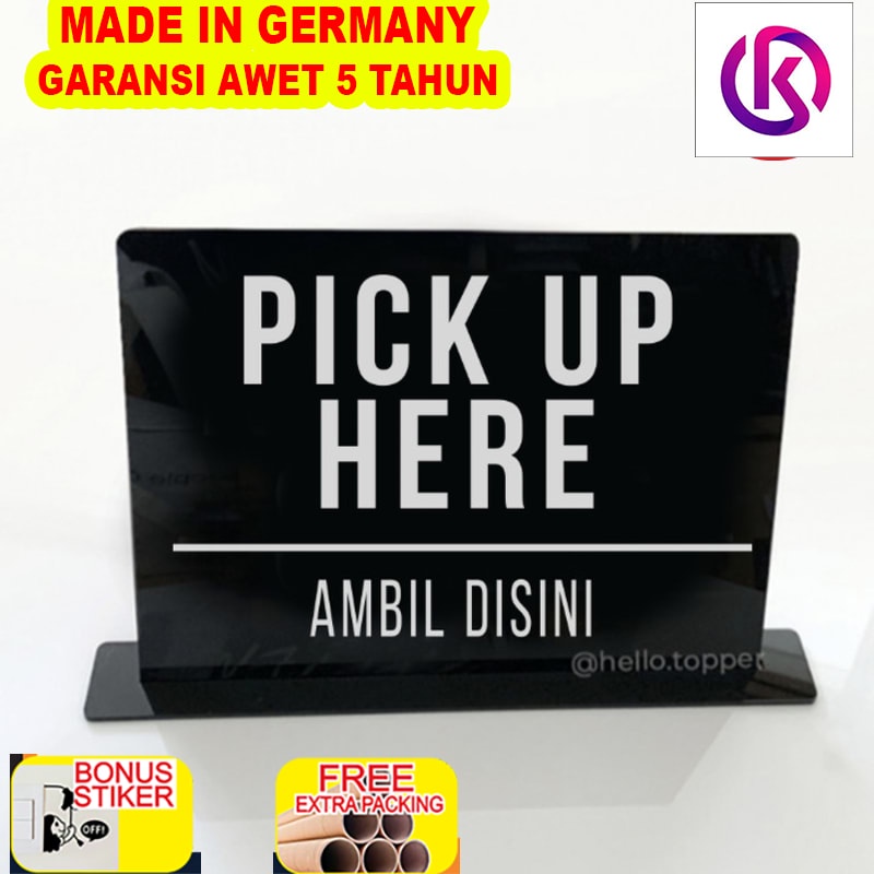 

Grosir Sign Standing Pick Up Here | Pick Up Here Standing Signage | Sign Meja