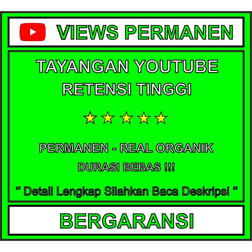 Tayangan Youtube | Views Permanen | Retensi 100 Jam - SUPER