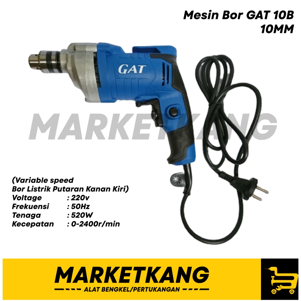 MESIN BOR  “GAT" 10B 10mm