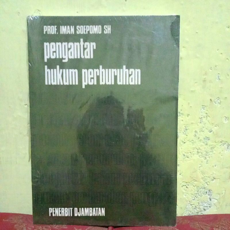 Jual Pengantar Hukum Perburuhan Prof Iman Soepomo S H Indonesia