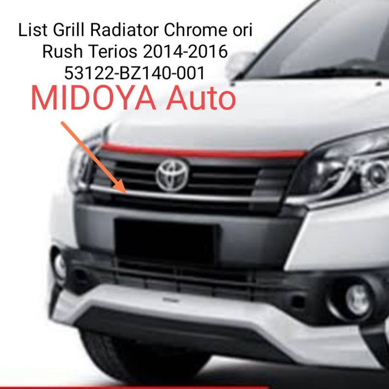 List Grill Radiator Chrome Rush Terios 2014-2016 ori 53122-BZ140-001