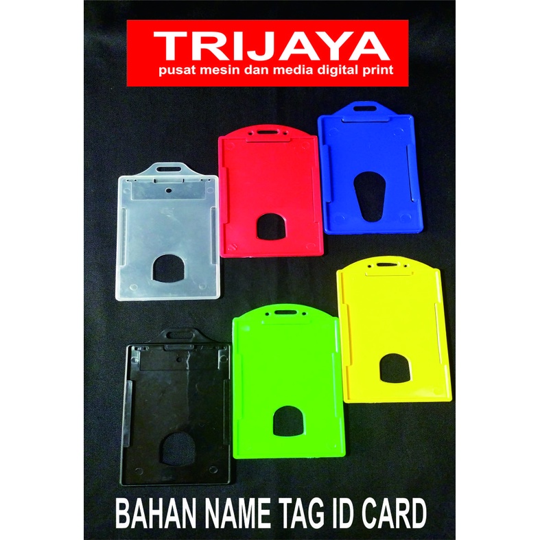 

Bahan Name Tag Id Card