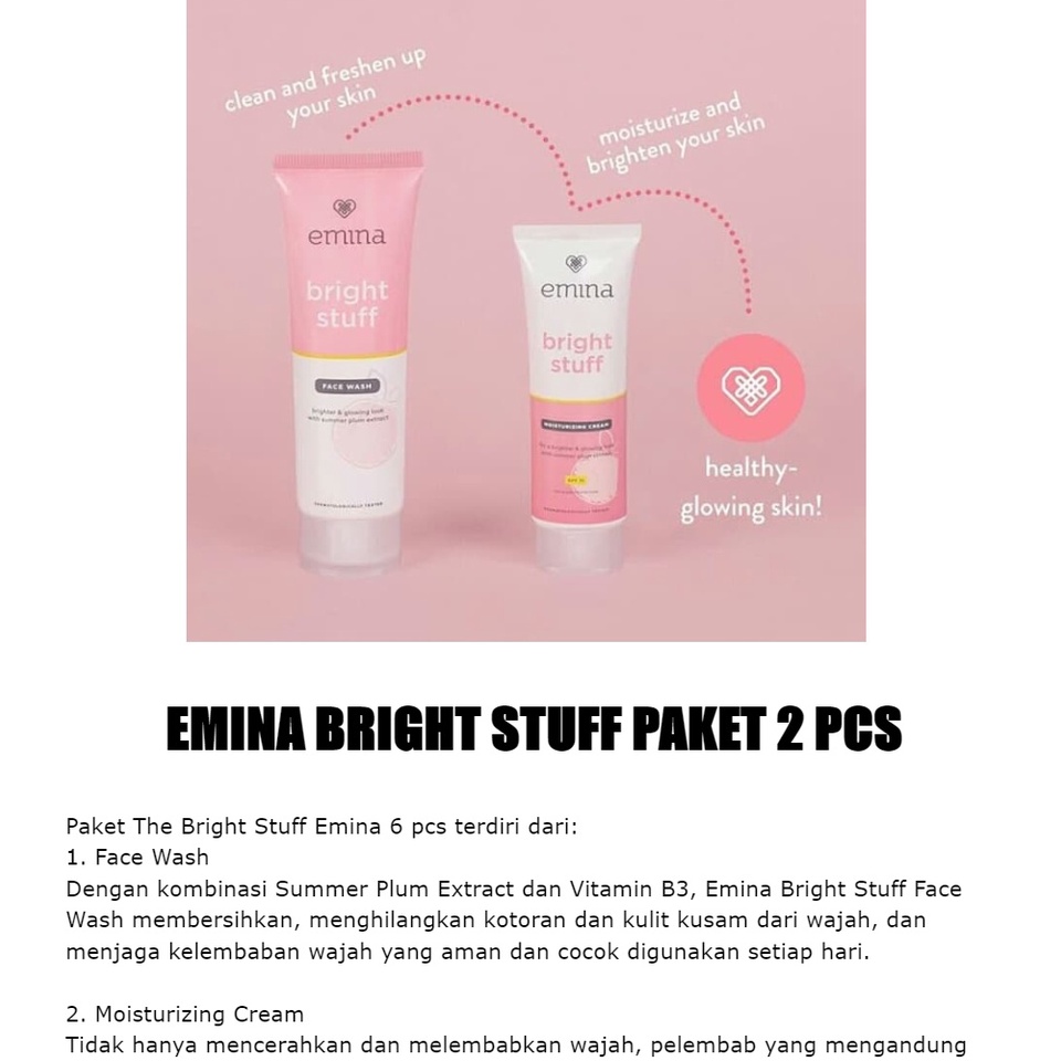 Paket Emina Bright Stuff untuk Mencerahkan Cocok untuk Semua Jenis Kulit 2 pcs ( Face wash 50 ml + Moisturizer Cream 20 ml )