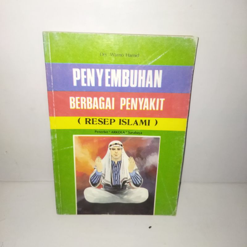 Buku Penyembuhan Berbagai Penyakit Resep Islami