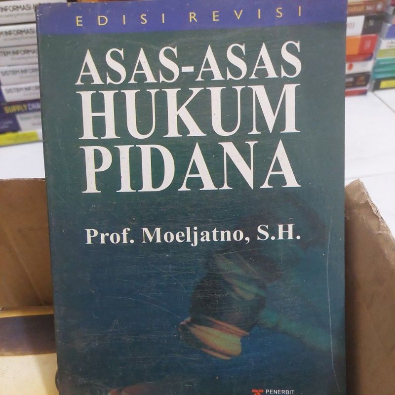 

asas asas hukum pidana edisi revisi moeljatno