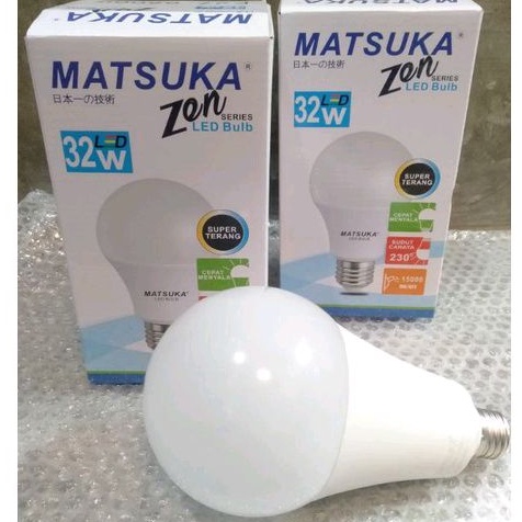 Lampu Led Bulb Matsuka Zen Series Super Terang 32/40/50Watt