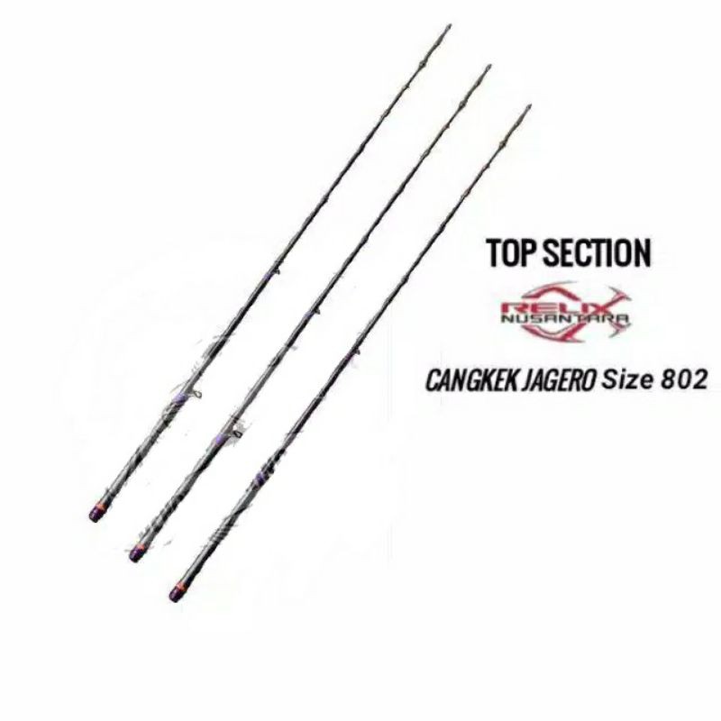 Top Section Joran Cangkek Jagero 802 relix nusantara