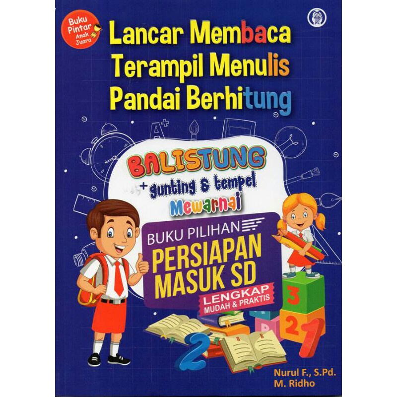 BUKU ANAK Lancar Membaca Terampil Menulis Pandai Berhitung BALISTUNG