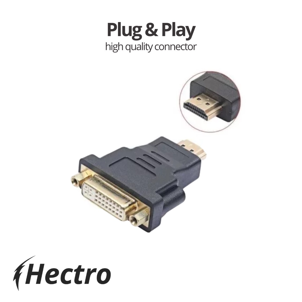 HECTRO HDTV MALE TO DVI FEMALE 24+5 KONEKTOR / CONNECTOR / CONVERTER