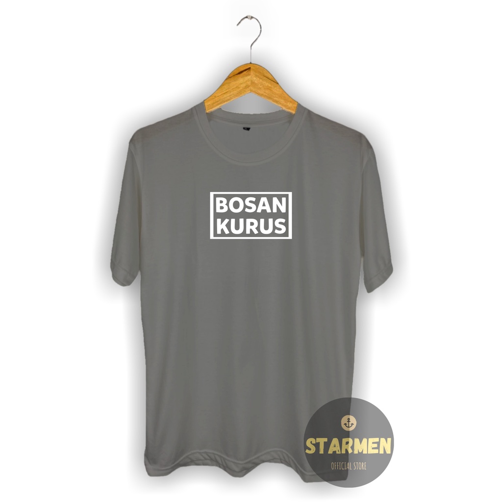 Kaos Distro Pria T-Shirt Motif Kata Kata BOSAN KURUS