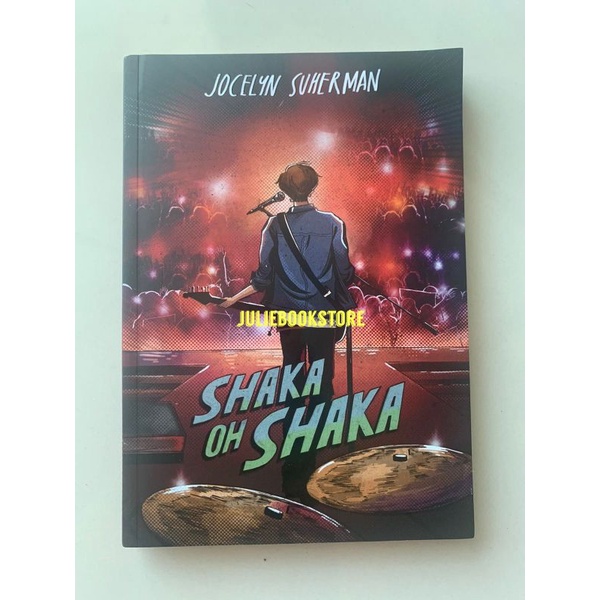 Novel Shaka Oh Shaka - Jocelyn Suherman