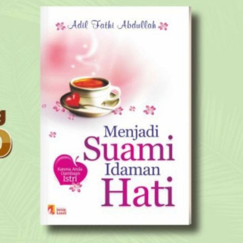 

Menjadi Suami Idaman Hati