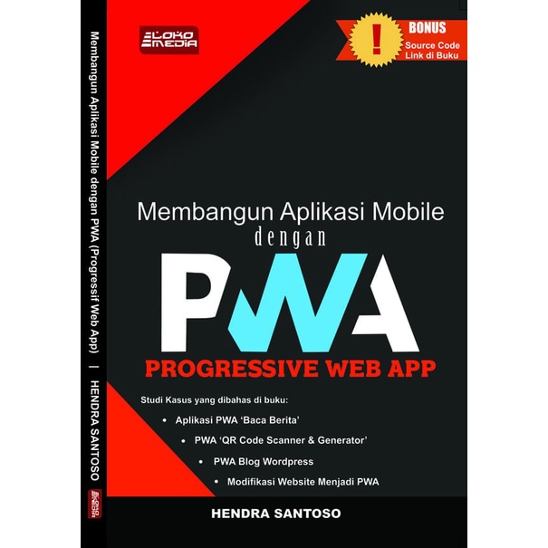 Membangun Aplikasi Mobile dengan PWA Progressive Web App