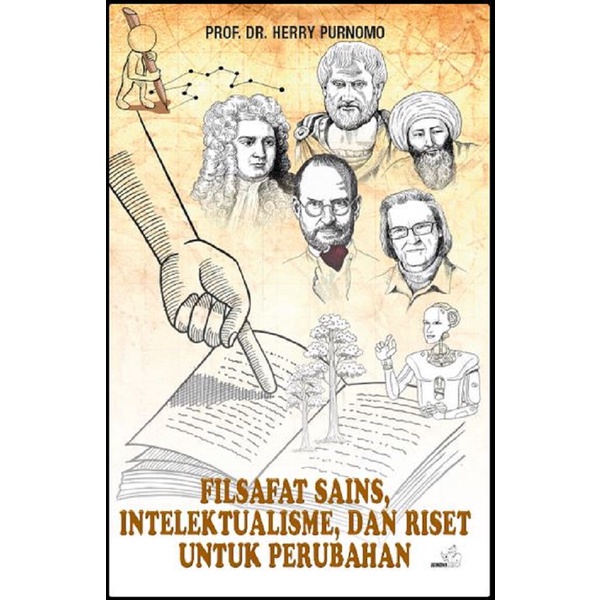 Filsafat Sains, Intelektualisme,dan Riset untuk Perubahan