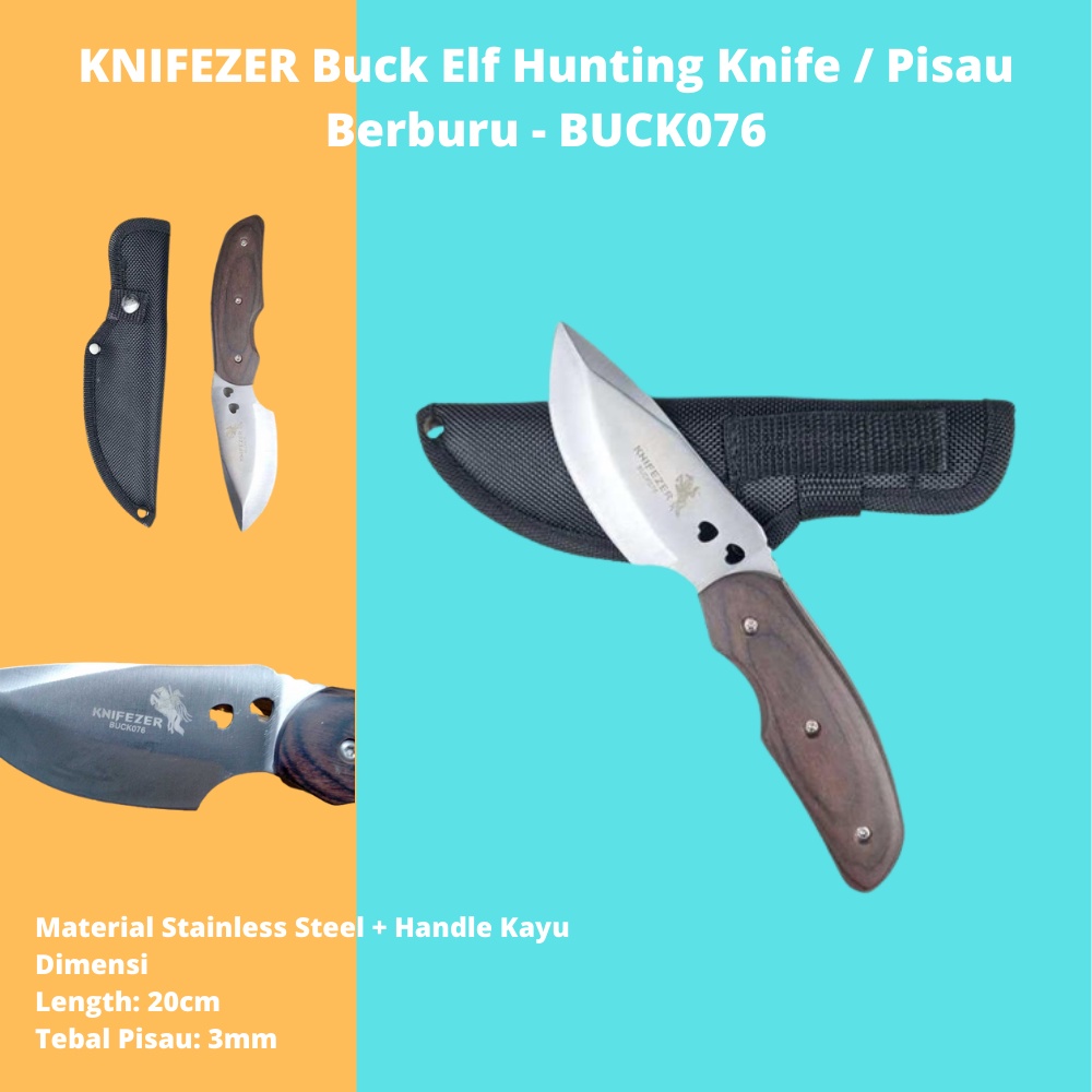 KNIFEZER Buck Elf Hunting Knife / Pisau Berburu - BUCK076