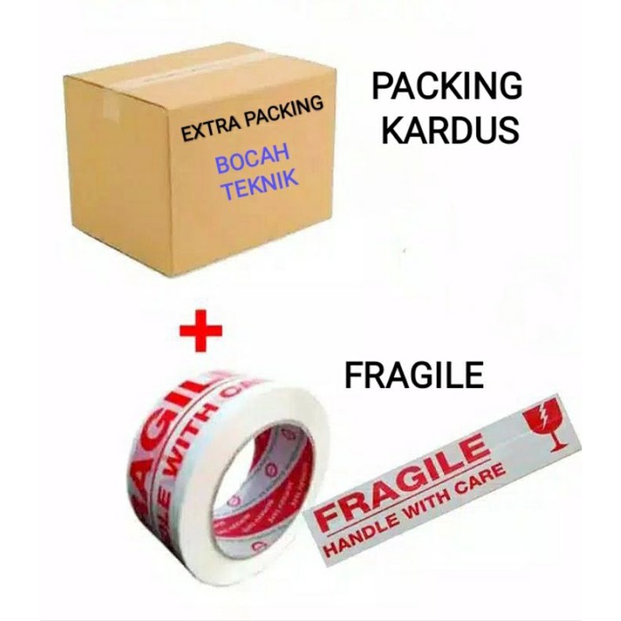 TAMBAHAN PACKING - kardus - fragile