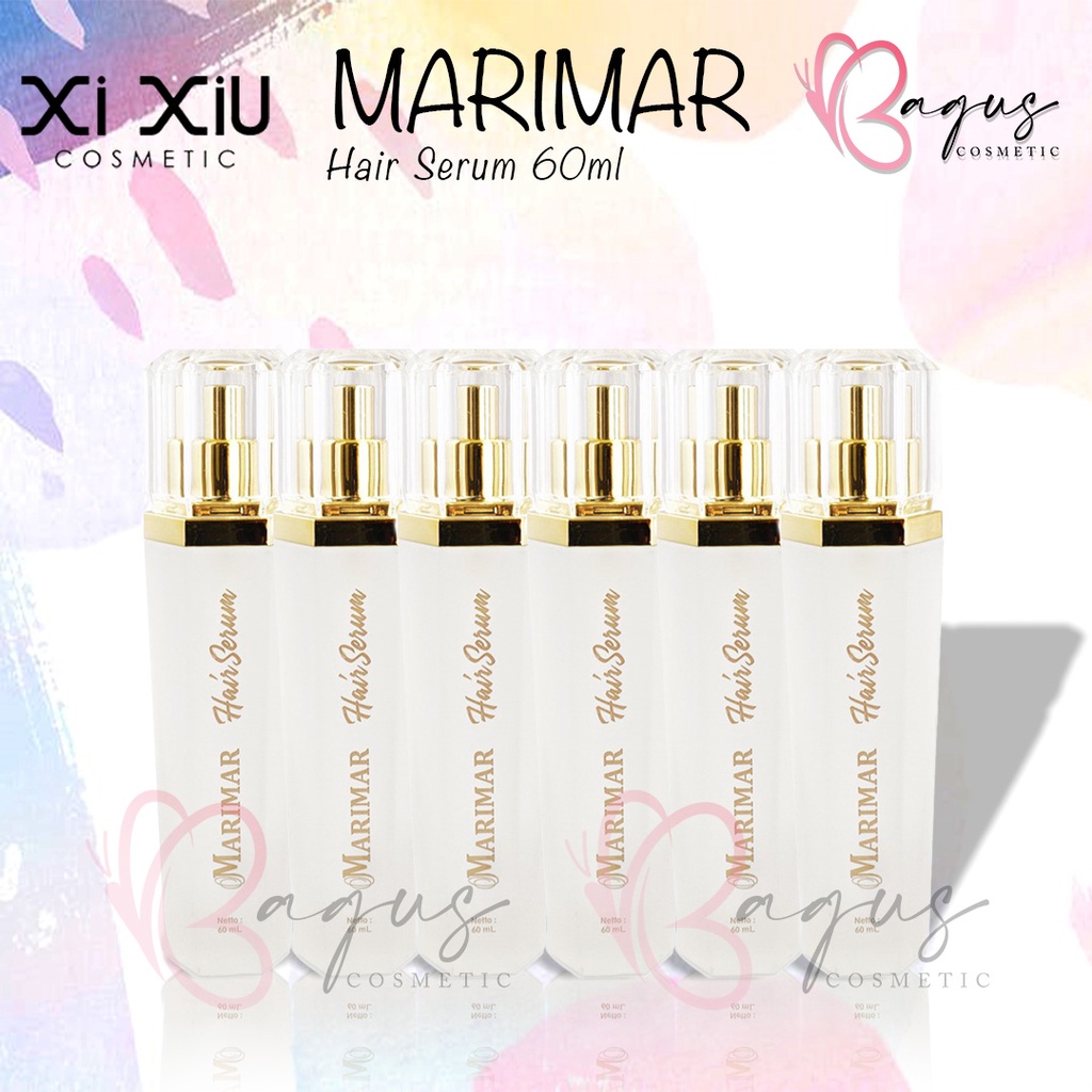 ⭐BAGUS⭐ MARIMAR HAIR SERUM 60ML By XI XIU | Serum Rambut