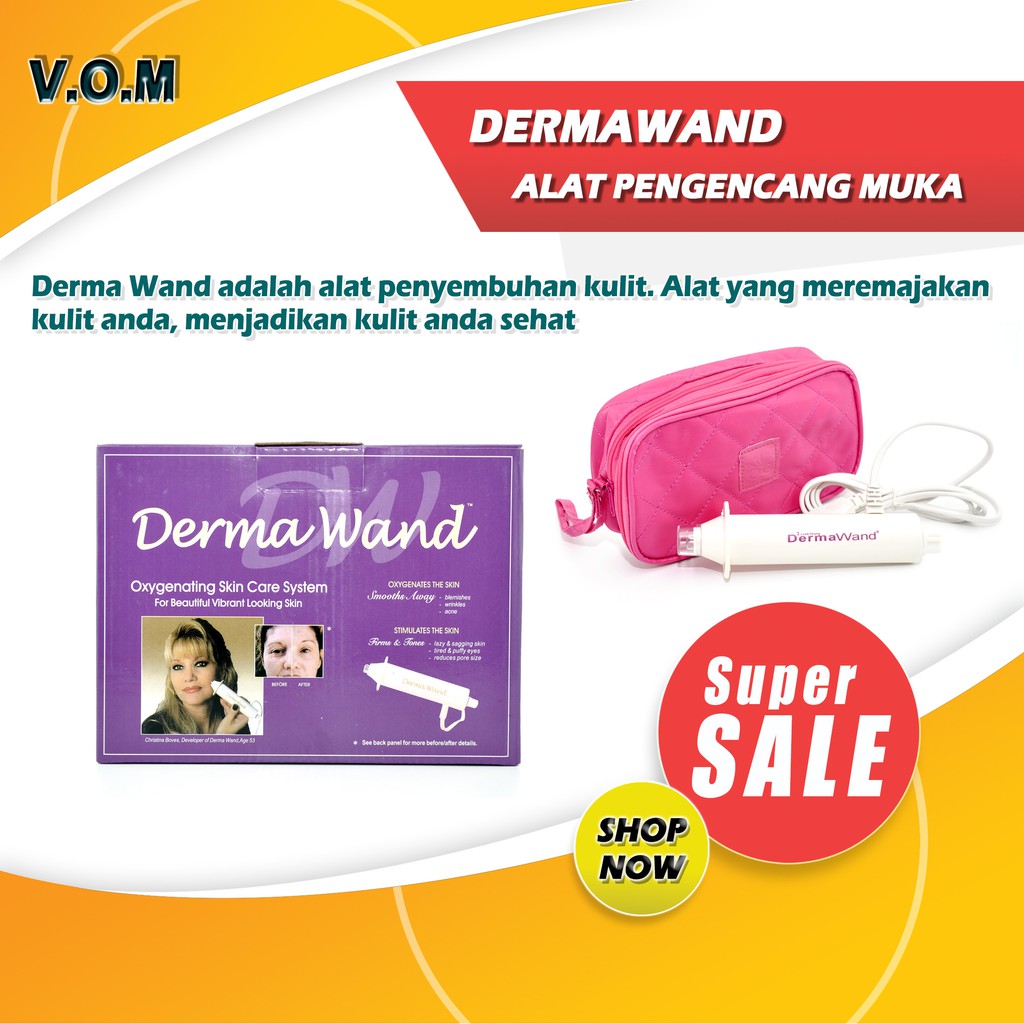 VOM DERMA WAND / ALAT PENGENCANG MUKA DERMAWAND - 0009