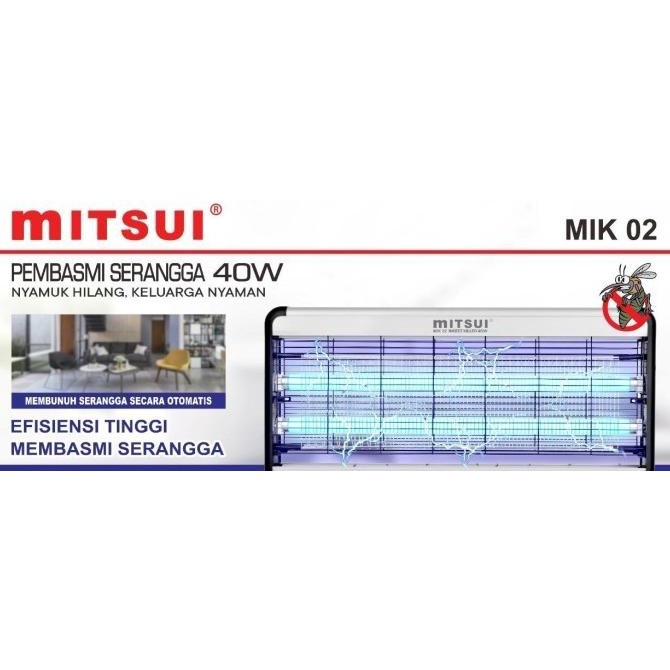] INSECT KILLER MITSUI 40 WATT PERANGKAP NYAMUK SERANGGA