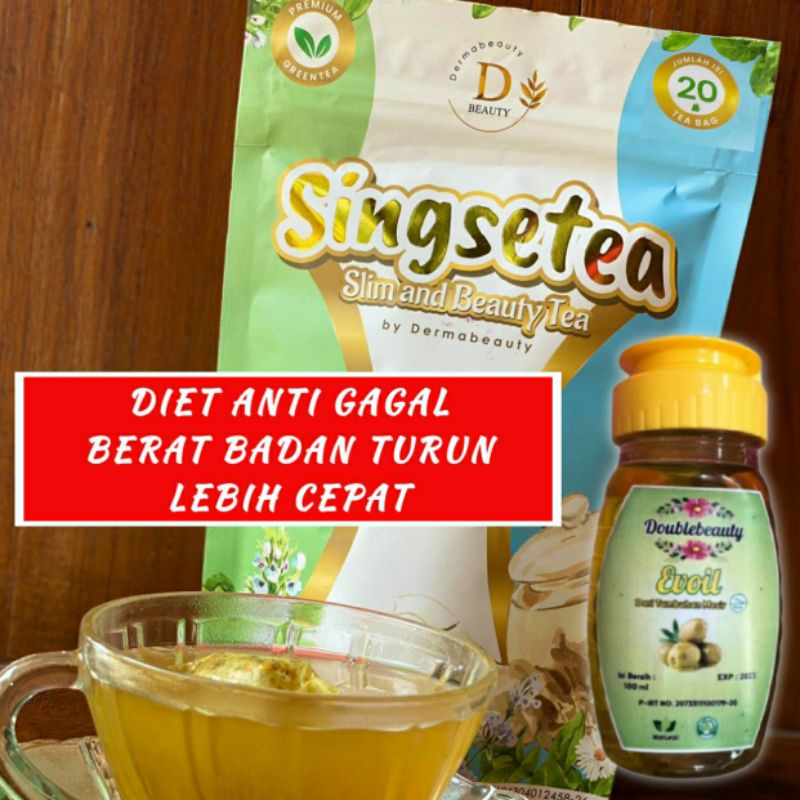 PAKET DIET ANTI GAGAL ( EVOIL + SINGSETEA ) TEH PELANGSING D'BEAUTY MENURUNKAN BERAT BADAN LEBIH CEP