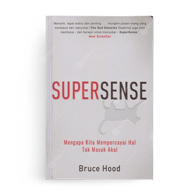 Berdikari - Supersense Mengapa Kita Mempercayai Hal Tak Masuk Akal - Globalindo