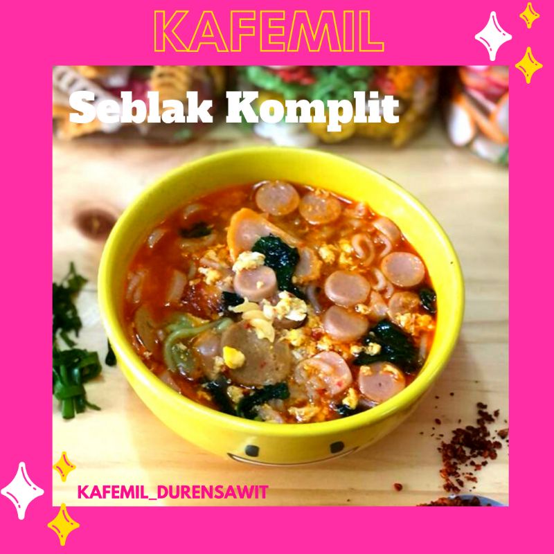 SEBLAK INSTAN, SEBLAK  PRAKTIS  SIAP MASAK, SEBLAK KEMASAN