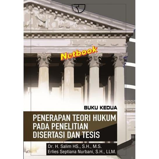 

PENERAPAN TEORI HUKUM PADA PENELITIAN DESERTASI DAN TESIS - BUKU KEDUA TERLENGKAP