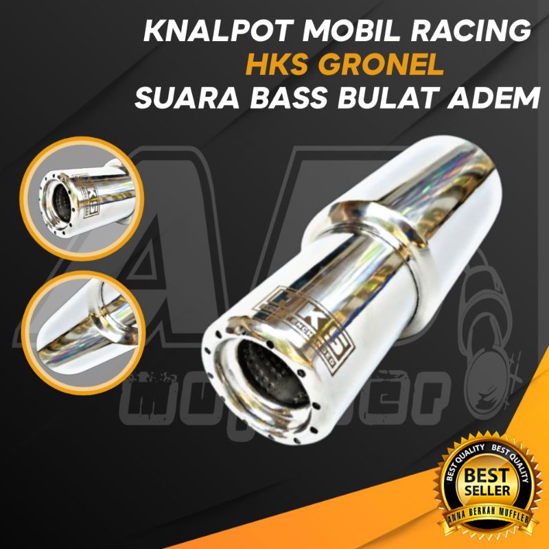 Knalpot Mobil Racing HKS Gronel Bass Bulat Adem