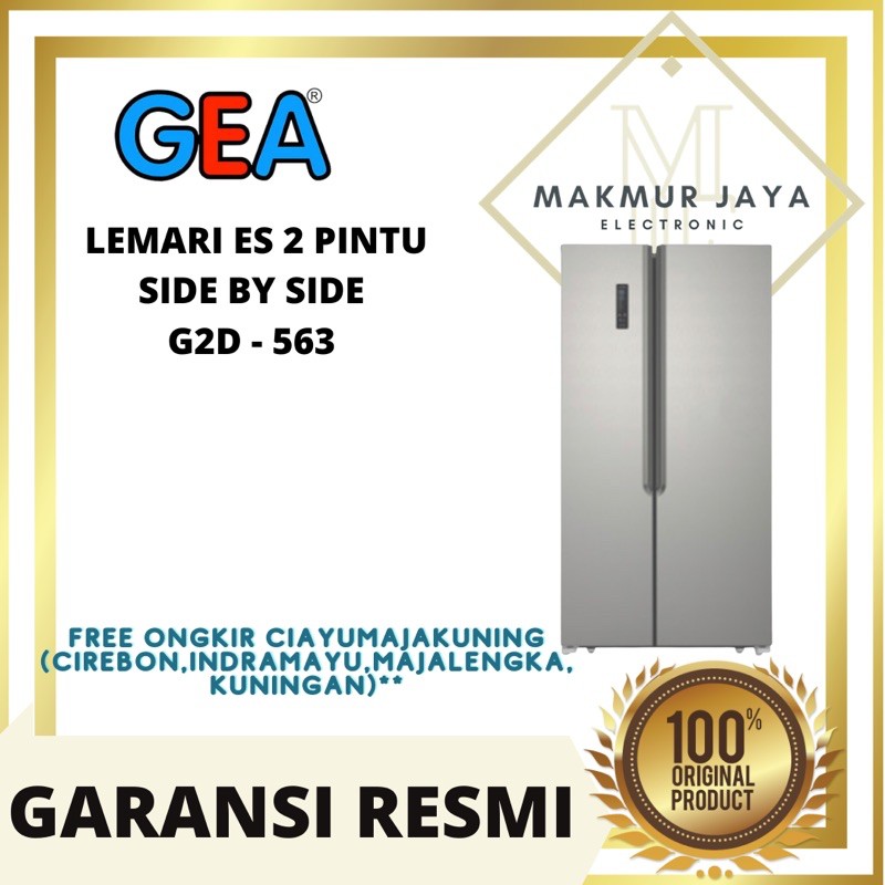 KULKAS GEA SIDE BY SIDE G2D 563 KHUSUS CIREBON