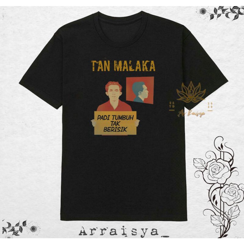 Kaos Tan Malaka - Kaos Padi Tumbuh Tidak Berisik/T-Sirt Tan Malaka/T-Sirt padi  tumbuh tidak berisik