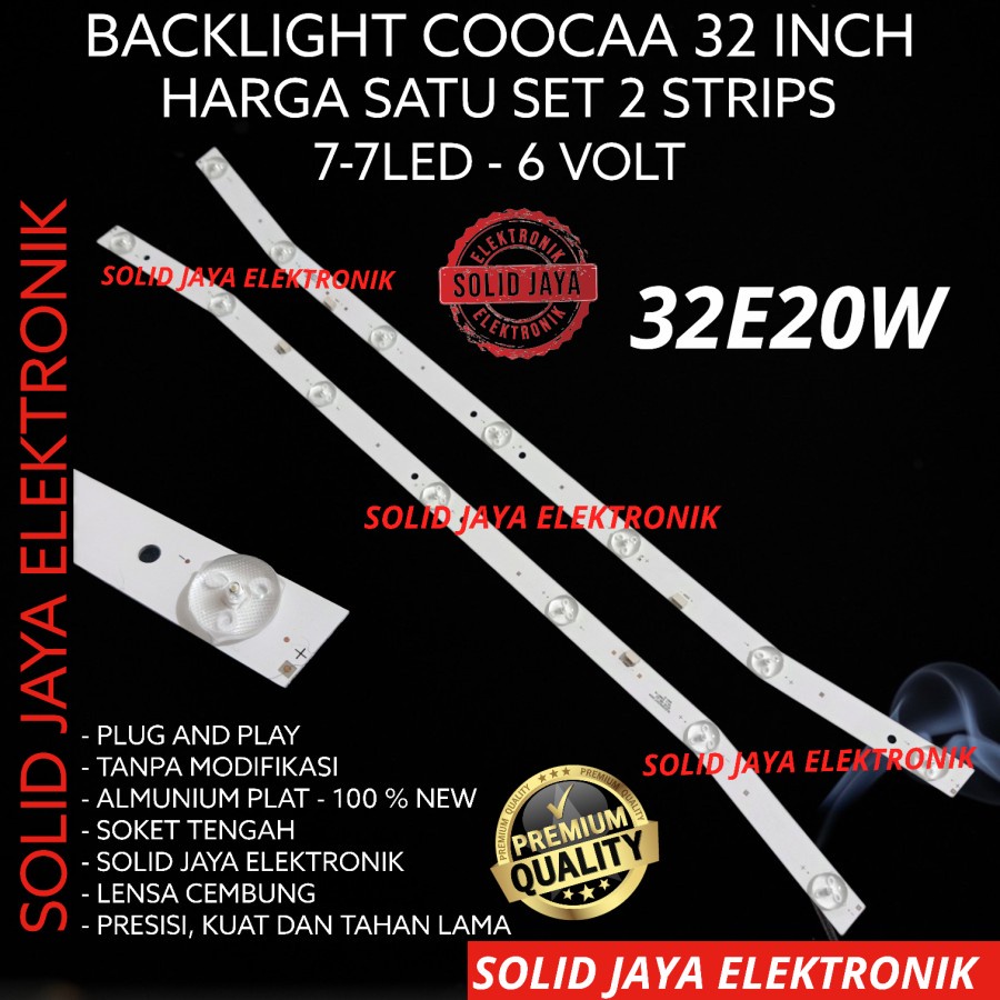 BACKLIGHT TV LED COOCAA 32 INC 32E20W 32E20 W LAMPU BL LED 7K 6V 7 KANCING LED 6 VOLT COCA KOKA COKA KOCA 32E 32INC 32IN 32INCH 32&quot; 7KANCING 6V BENGKOK COCA
