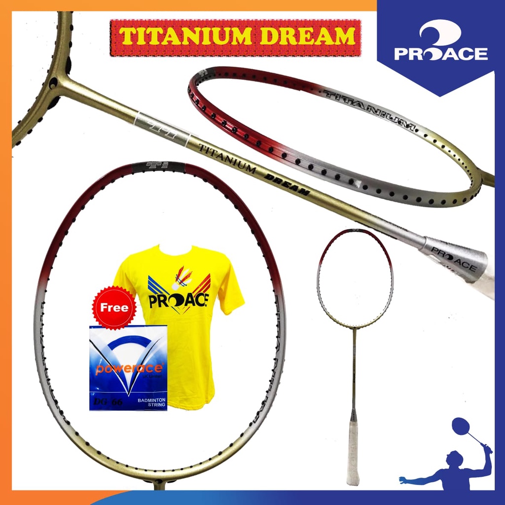 Raket Badminton Proace - Ti Dream / Titanium Dream