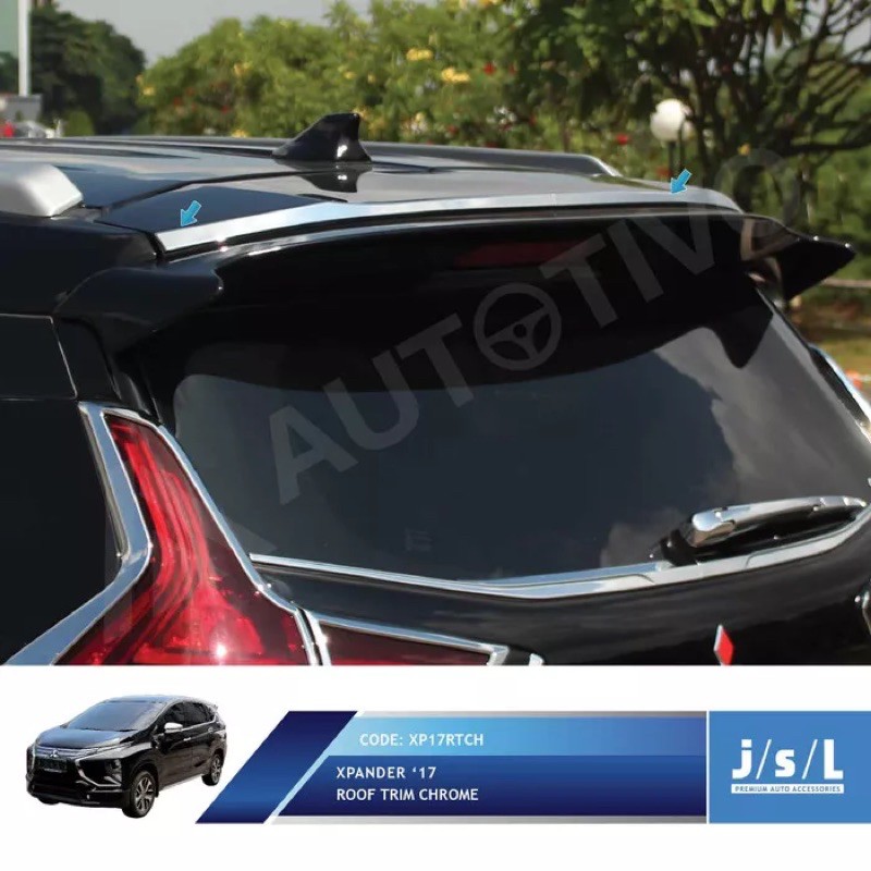 JSL Lis Atap Belakang Mitsubishi Xpander Roof Trim Chrome