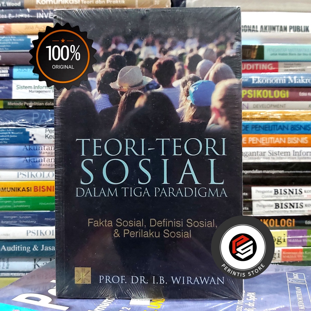 Jual Teori Teori Sosial Dalam Tiga Paradigma Oleh Prof. DR. I.B.Wirawan ...