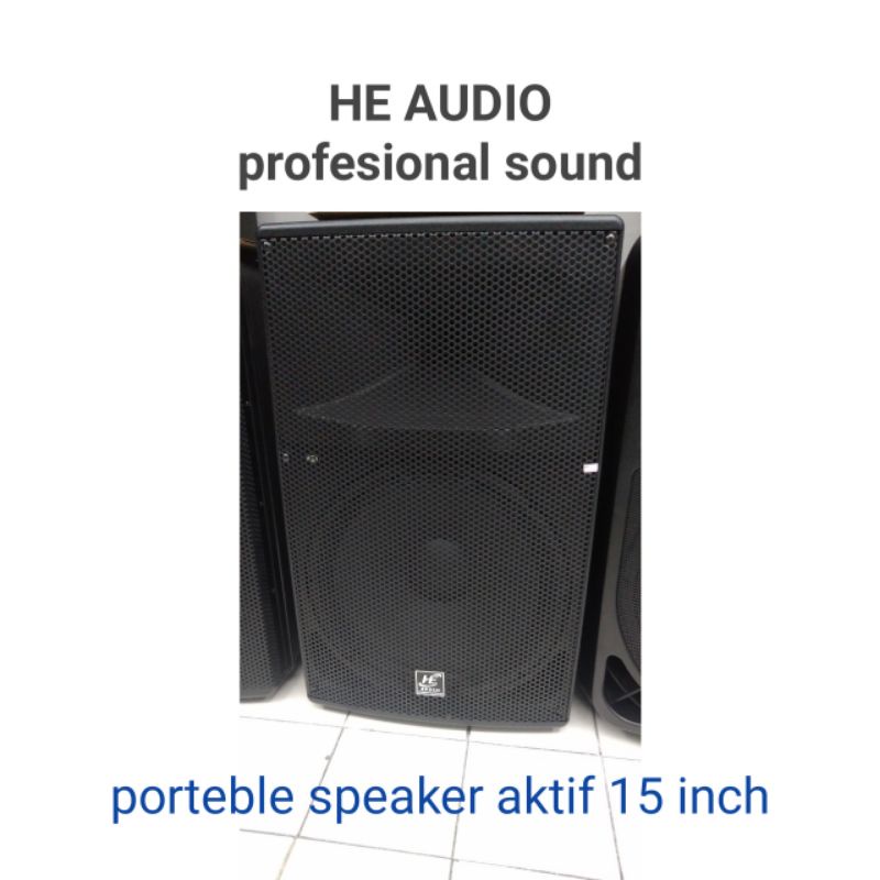 porteble speaker aktif 15" HE AUDIO , aktif speaker 2 mic wireless.