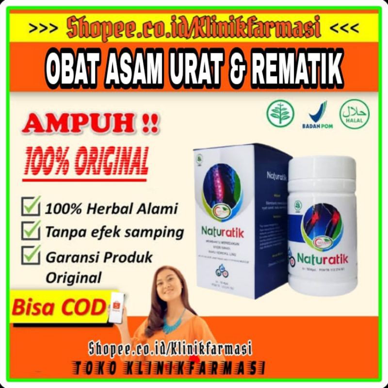 Naturatik 100% Original Obat Rematik & Asam Urat - Naturatik Mengatasi Nyeri Sendi & Masalah Tulang