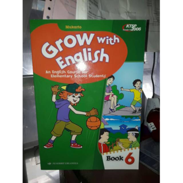Grow With English 6 SD Kelas VI KTSP 2006