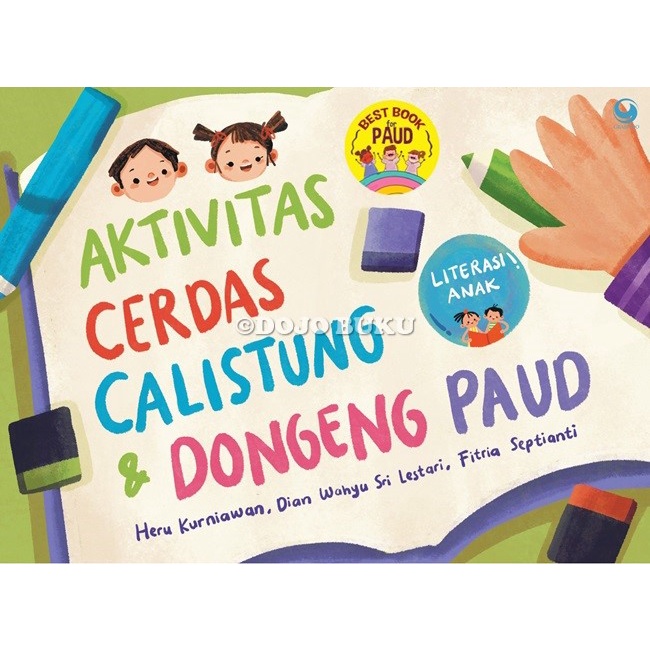 Buku Aktivitas Cerdas Calistung &amp; Dongeng PAUD by Heru Kurniawan, Dian Wahyu Sri Lestari, Fitria Sep